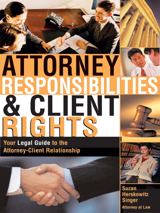 Title details for Attorney Responsibilities and Client Rights by Suzan Herskowitz Singer - Available